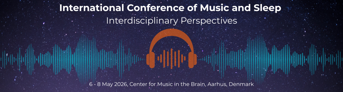 International Conference of Music and sleep